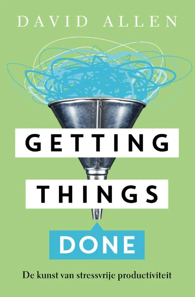 getting things done - david allen